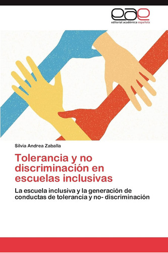 Libro: Tolerancia Y No Discriminación Escuelas Inclusivas