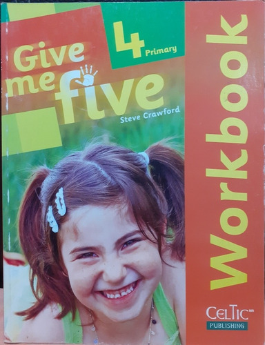 Give Me Five 4 Workbook Primary (maltratado)