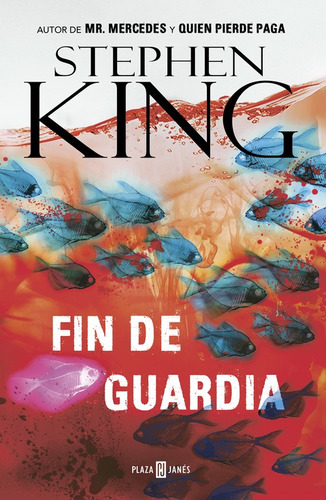 Fin de guardia ( Trilogía Bill Hodges 3 ), de King, Stephen. Serie Éxitos Editorial Plaza & Janes, tapa blanda en español, 2017