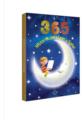 Libro 365 Historias Para Leer Y Soñar( Solo Nuevo/ Original)