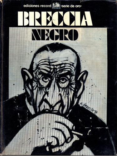 Negro        Breccia        ( 1° Edición 1978 )    Tapa Dura