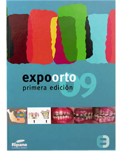 Expoorto'09. Primera edición: Expoorto'09. Primera edición, de Varios. Serie 8493675691, vol. 1. Editorial Ripano, tapa blanda, edición 2009 en español, 2009