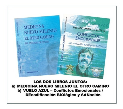Libro Medicina Nuevo Milenio/el Otro Camino - Dr. De Santis