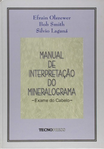 Manual De Interpretação Do Mineralograma Exame Do Cabelo