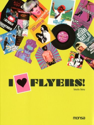 I Love Flyers!, De Louis Bou. Editorial Monsa En Español