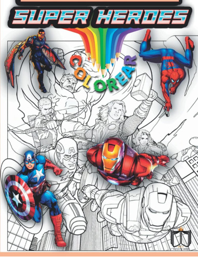 Libro: Colorear Superheroes : Superhéroe Libro De Colorear P