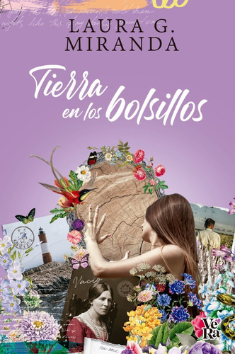 Tierra En Los Bolsillos, De Laura G. Miranda. Editorial Vera, Tapa Blanda, Edición 1a. En Español, 2022