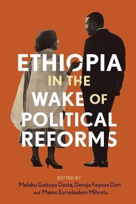 Libro Ethiopia In The Wake Of Political Reforms - Geboye ...