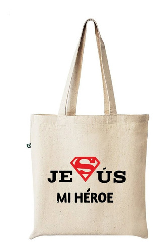 Tote Bag Estampado Jesús Mi Héroe, 35 X 40 Cm Romanosmodas