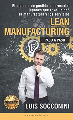 Lean Manufacturing: Paso A Paso