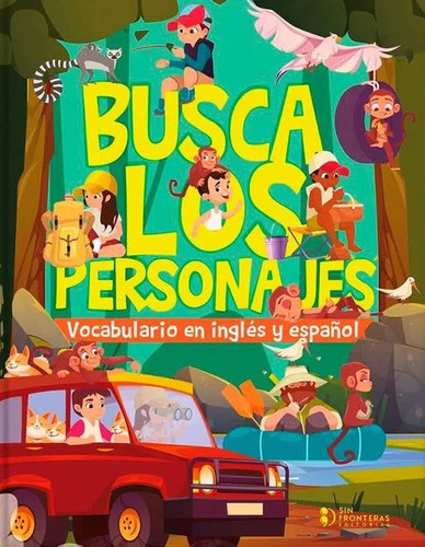 Busca Los Personajes: Busca Los Personajes, De Vários Autores. Editorial Grupo Sin Fronteras, Tapa Blanda, Edición 1 En Español, 2023