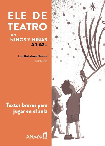 Libro Ele De Teatro Infantil - Gredos San Diego Cooperativa