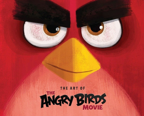 Imagen 1 de 2 de Libro: Angry Birds - The Art Of The Angry Birds Movie