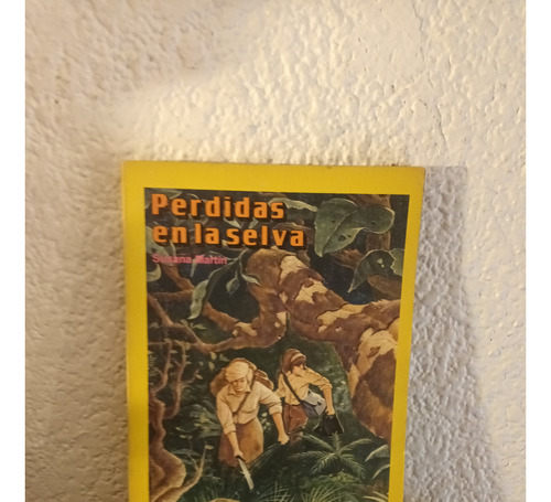 Perdidas En La Selva - Susana Martin 