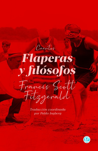 Flaperas Y Filosofos - Francis Scott Fitzgerald - Godot