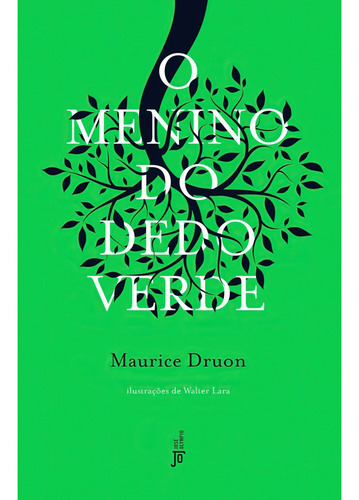 O Menino Do Dedo Verde - Maurice Druon