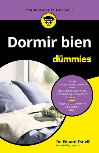 Dormir Bien Para Dummies, De Eduard Estivill. Editorial Ceac En Español