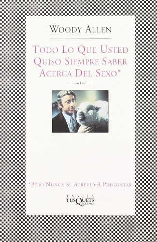 Libro Todo Lo Que Usted Quiso Siempre Saber Acerca Del S De