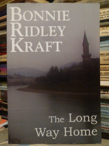 The Long Way Home, B Ridley Kraft,2011,novela,en Ingles