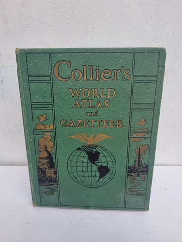 Collier's World Atlas And Gazetteer.many Authors
