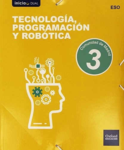 Tecnología Programación Y Robótica Ii. Libro Del Alumno. Mad