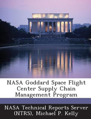 Libro Nasa Goddard Space Flight Center Supply Chain Manag...