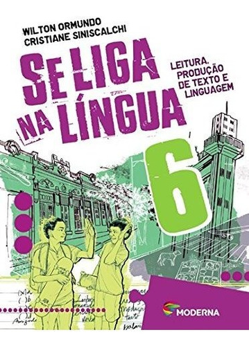 Libro Se Liga Na Lingua - 6 Ano - Ef Ii De Moderna - Didatic