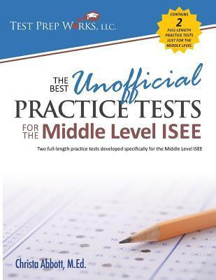 Libro The Best Unofficial Practice Tests For The Middle L...