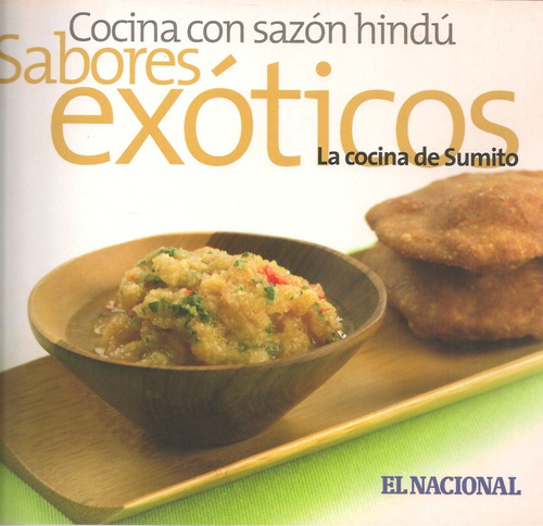 Sabores Exóticos Cocina Hindú (cocina Nuevo) Sumito Estevez