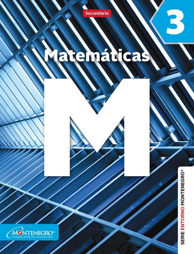 Matemáticas 3 Serie Entorno Secundaria