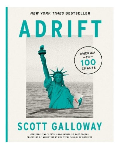 Adrift - Scott Galloway. Eb7