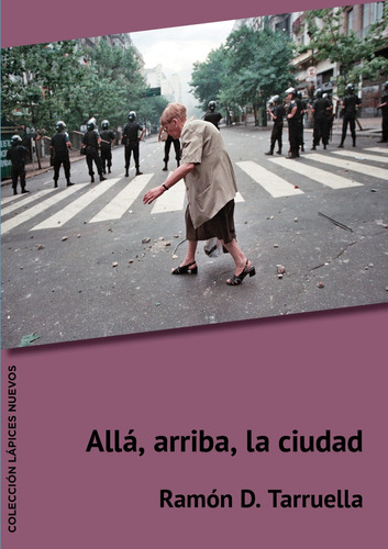 Allá, Arriba, La Ciudad - Ramon Tarruella