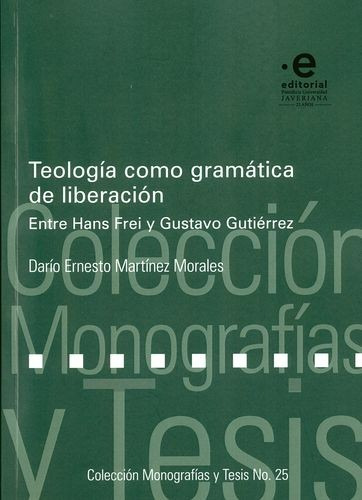 Libro Teología Como Gramática De Liberación. Entre Hans Fre