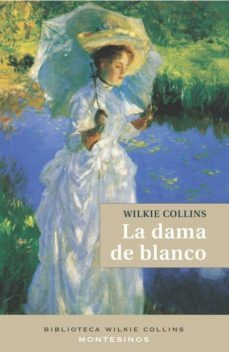 La Dama De Blanco, Wilkie Collins, Montesinos