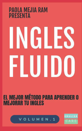 Libro: Ingles Fluido - El Mas Exitoso Curso De Ingles