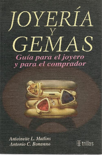 Libro Joyeria Y Gemas De Antoinette L. Matlins, Antonio C. B