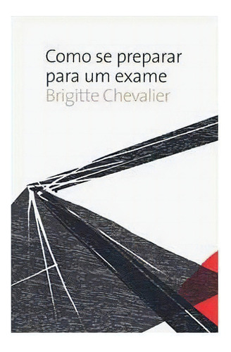 Como se preparar para um exame, de Chevalier, Brigitte. Editora Wmf Martins Fontes Ltda, capa mole em português, 2005