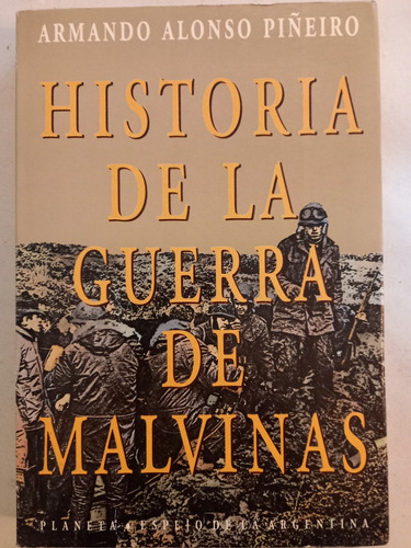 Historia De La Guerra De Malvinas ][ Firmado Alonso Piñeiro