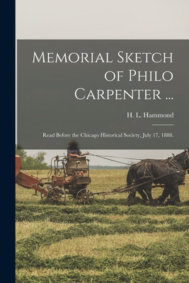 Libro Memorial Sketch Of Philo Carpenter ...: Read Before...