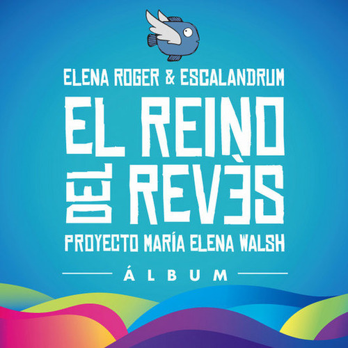 Cd Elena Roger & Escalandrum - El Reino Del Reves Nuevo
