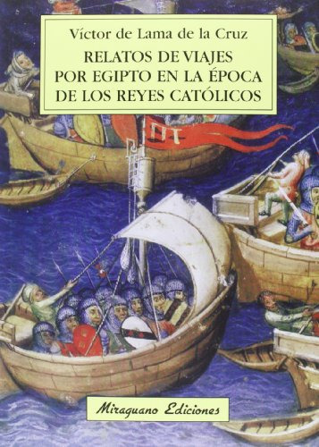 Libro Relatos De Viajes Por Egipto En La Época De Los Reyes