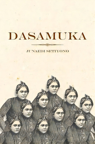 Dasamuka, De Setiyono, Junaedi. Editorial Dalang Pub, Tapa Blanda En Inglés