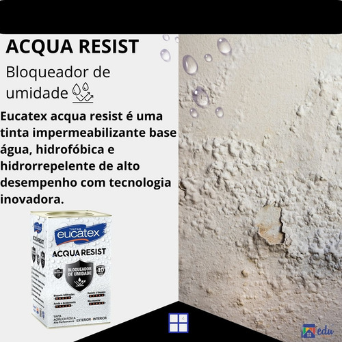 Tinta Eucatex Acqua Resist Bloqueador Umidade 18 Performance