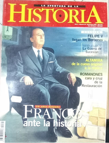 La Aventura De La Historia. Franco Ante La Historia. 25 Años