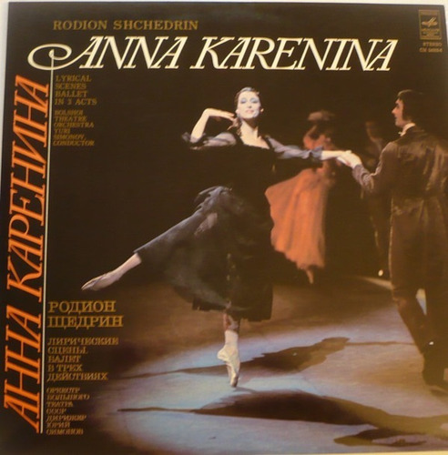 Anna Karenina Rodion Shchedrin Disco Lp