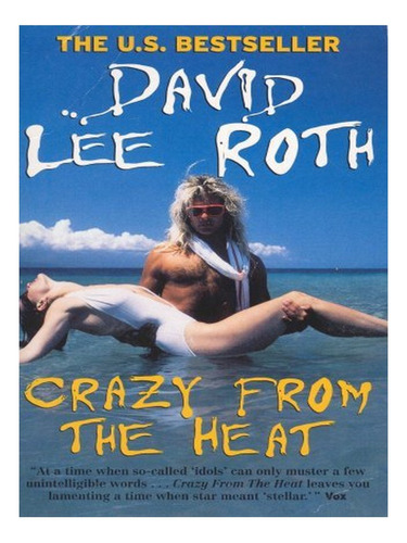 Crazy From The Heat - David Lee Roth. Eb02