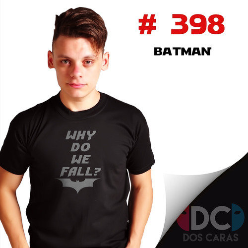 Batman Why Do We Fall - Porque Caemos  Remeras De Comics