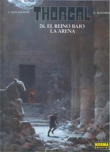 Thorgal 26 El Reino Bajo La Arena, De Hamme,j.van. Editorial Norma Editorial En Español