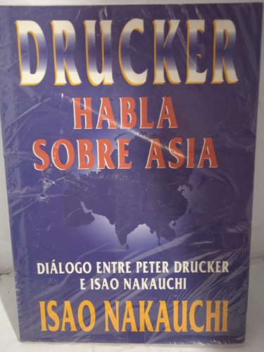 Drucker Habla Sobre Asia