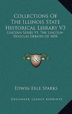 Libro Collections Of The Illinois State Historical Librar...